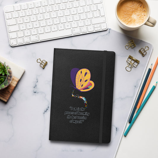 Hardcover "I am in the process of becoming...."  notebook