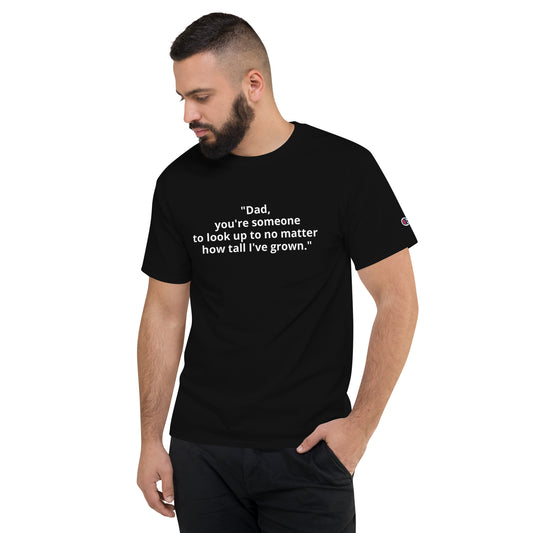 Father's Day Humor Men's Champion T-Shirt