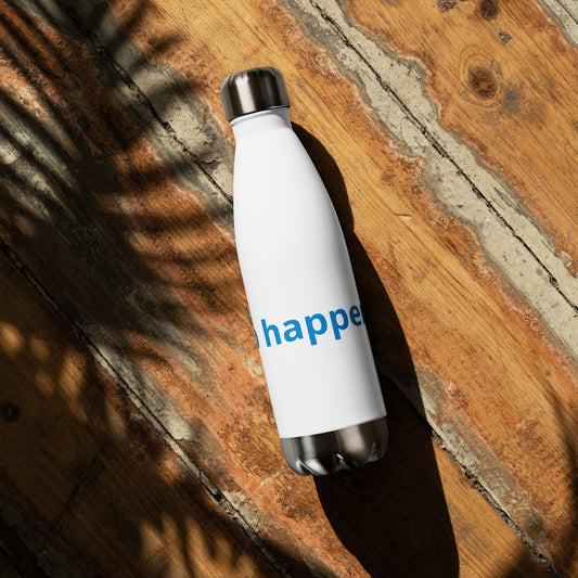 Sip happens! Stainless steel water bottle