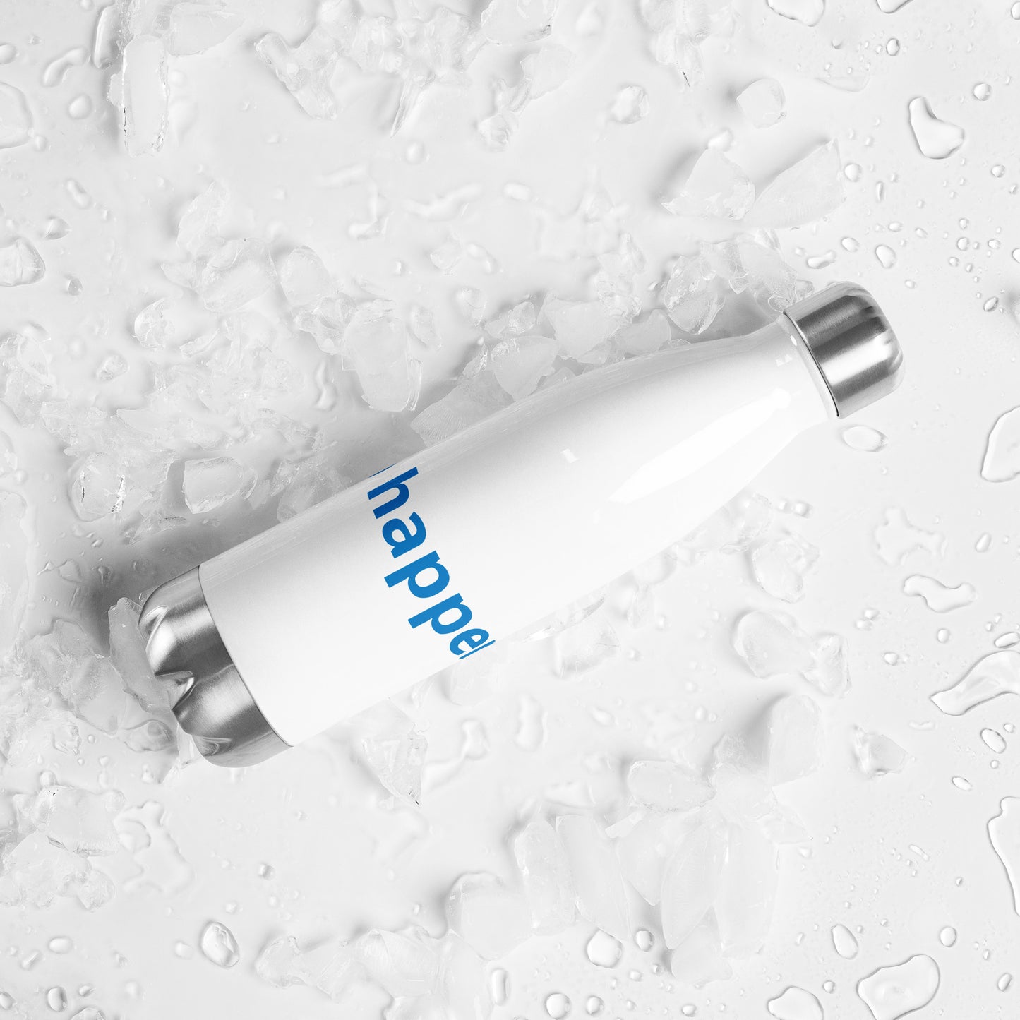 Sip happens! Stainless steel water bottle