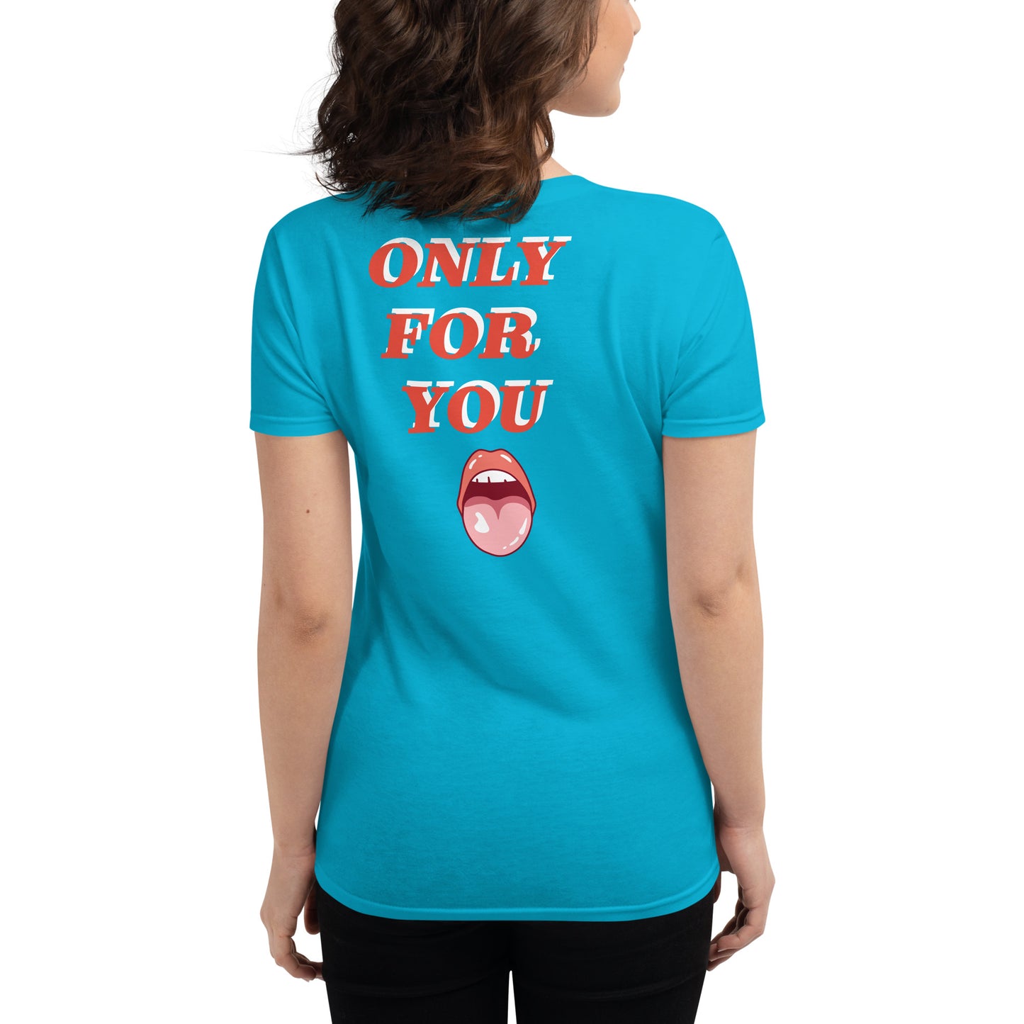 Bad Only for You Women's short sleeve t-shirt